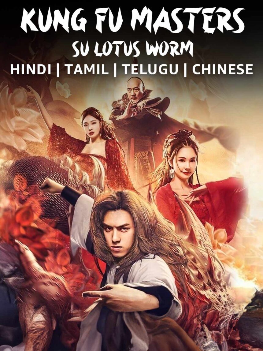 Kung-Fu-Master-Su-Red-Lotus-Worm-2022-Hindi-Dubbed-Movie-HD-ESub-(openmovie.online)