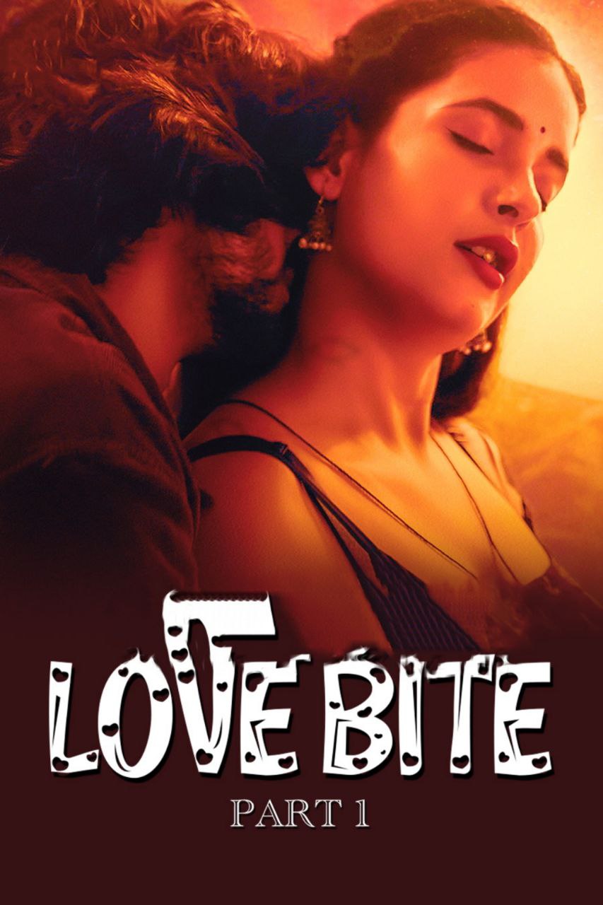 Love Bite Part1 (2024) Part 1 UllU Hindi Hot Web Series