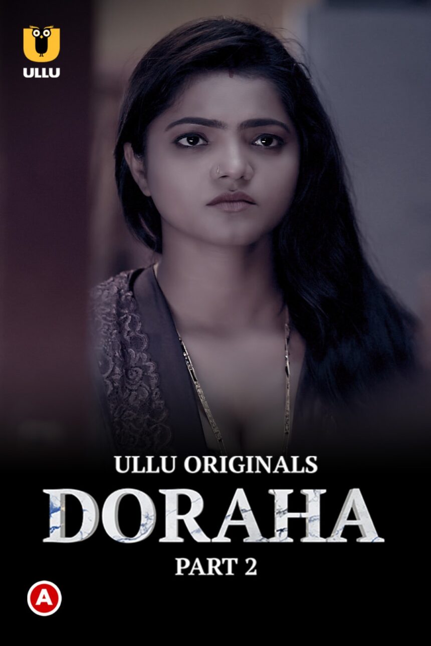 Doraha (2023) UllU Complete Hindi Web Series