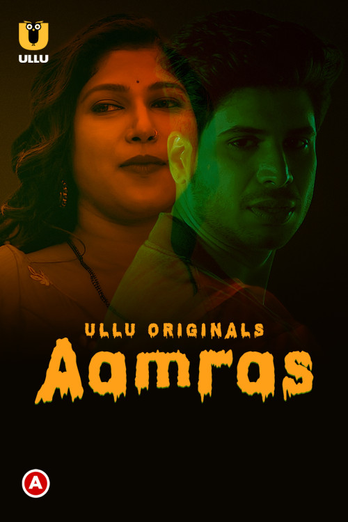 Aamras (2023) UllU S01 Complete Hindi Web Series (openmovie.online)