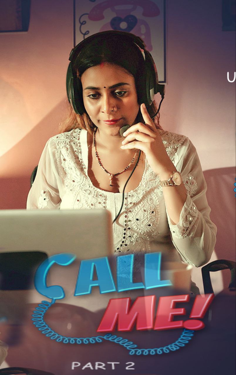 Call Me (2024) Part 2 ULLU Hindi Hot Web Series