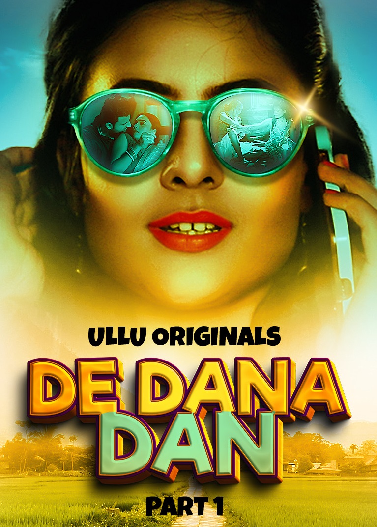 De Dana Dan (2024) Part 1 ULLU Hindi Hot Web Series