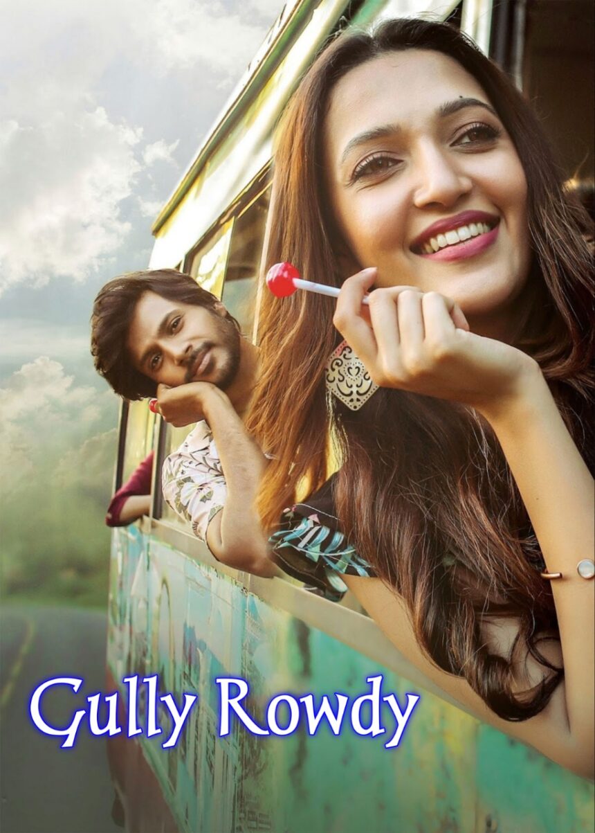 Gully-Rowdy-2021-Hindi-Telugu-Dual-Audio-UnCut-Movie-HD-ESub-(openmovie.online)